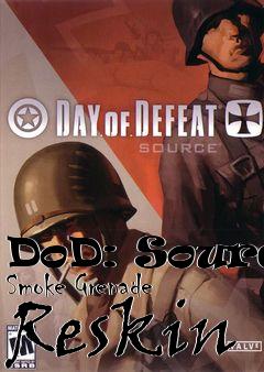 Box art for DoD: Source Smoke Grenade Reskin