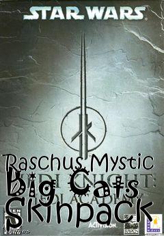 Box art for Raschus Mystic Big Cats Skinpack