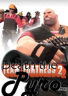 Box art for Death the Pyro