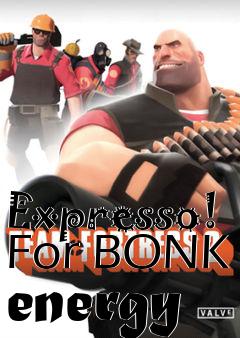 Box art for Expresso! For BONK energy