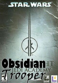 Box art for Obsidian Trooper