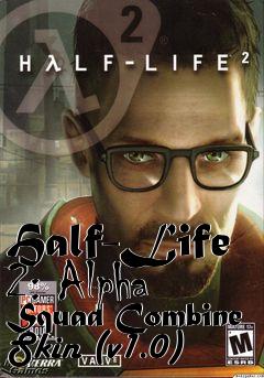 Box art for Half-Life 2: Alpha Squad Combine Skin (v1.0)