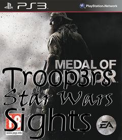 Box art for Tr00p3rs Star Wars Sights