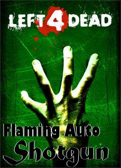 Box art for Flaming Auto Shotgun