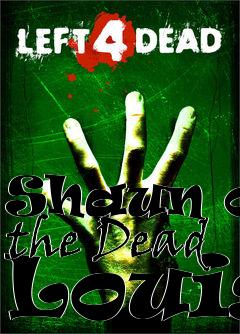 Box art for Shaun of the Dead Louis