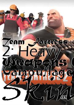 Box art for Team Fortress 2: Heavy Weapons Guy Camouflage Skin