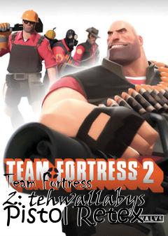 Box art for Team Fortress 2: tehwallabys Pistol Retex