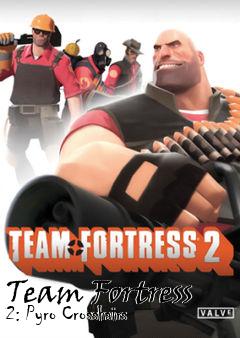 Box art for Team Fortress 2: Pyro Crosshairs