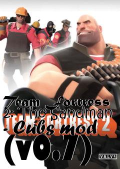 Box art for Team Fortress 2: The Sandman - Cubs mod (v0.7)