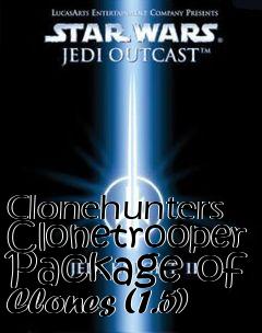 Box art for Clonehunters Clonetrooper Package of Clones (1.5)