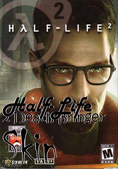 Box art for Half-Life 2 Death Bringer Skin