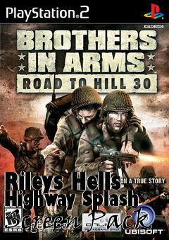 Box art for Rileys Hells Highway Splash Screen Pack