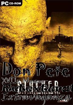 Box art for Don Pete XVIIs Weapon Retexturation Extravaganza
