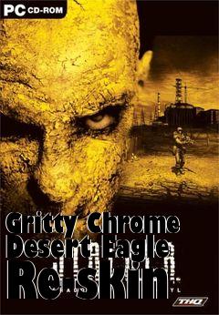 Box art for Gritty Chrome Desert Eagle Re-skin