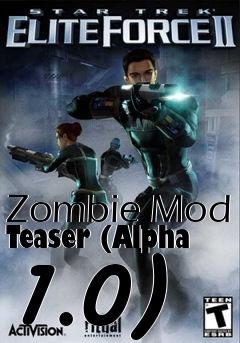 Box art for Zombie Mod Teaser (Alpha 1.0)