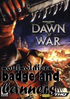 Box art for soulsoldiers badge and banners