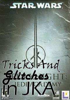 Box art for Tricks And Glitches in JKA