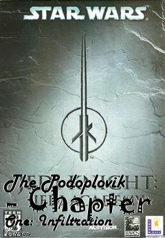 Box art for The Podoplovik - Chapter One: Infiltration