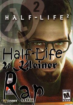 Box art for Half-Life 2: Kleiner Rap