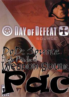 Box art for DoD: Source High Pitched Weapon Sound Pack