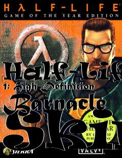 Box art for Half-Life 1: High Definition Barnacle Skin