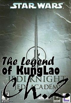 Box art for The Legend of KungLao Ch.2