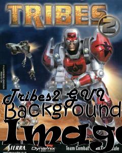 Box art for Tribes2 GUI Background Images