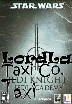 Box art for LordLard Taxi Co. Taxi