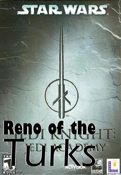 Box art for Reno of the Turks