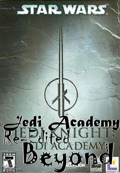 Box art for Jedi Academy Re-Edited - Beyond