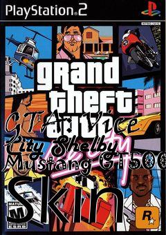 Box art for GTA: Vice City Shelby Mustang GT500 Skin