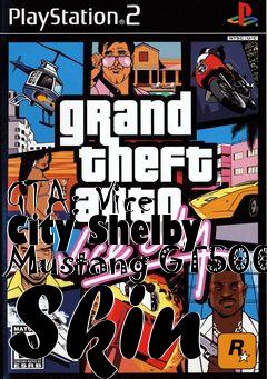 Box art for GTA: Vice City Shelby Mustang GT500 Skin