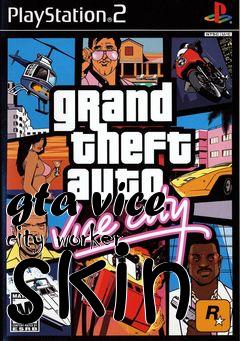 Box art for gta vice city worker skin