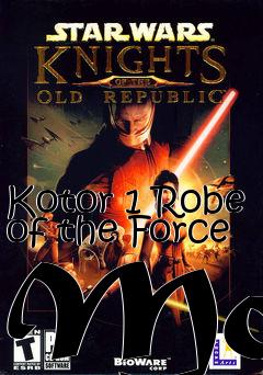 Box art for Kotor 1 Robe of the Force Mod