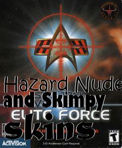 Box art for Hazard Nude and Skimpy skins