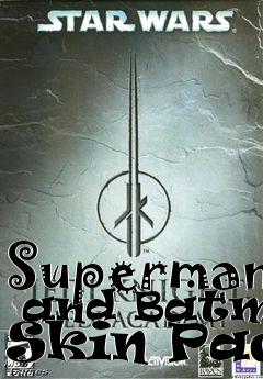 Box art for Superman  and Batman Skin Pack