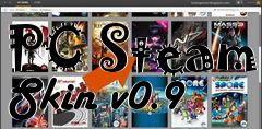 Box art for PC Steam Skin v0.9