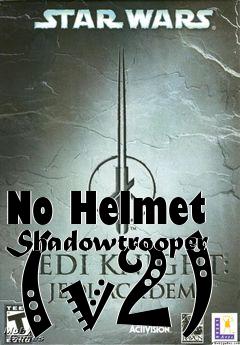 Box art for No Helmet Shadowtrooper (v2)