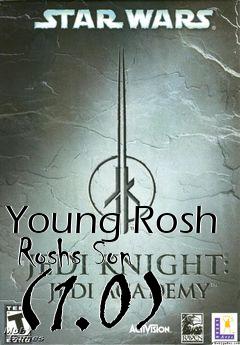 Box art for Young Rosh  Roshs Son (1.0)