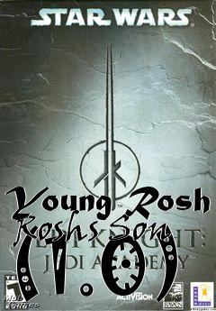 Box art for Young Rosh  Roshs Son (1.0)