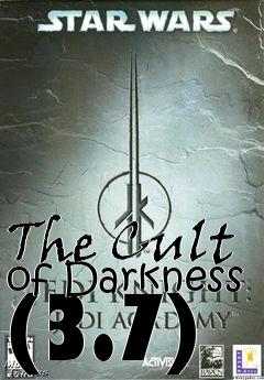 Box art for The Cult of Darkness (3.7)