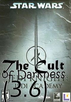 Box art for The Cult of Darkness (3.6)