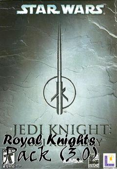 Box art for Royal Knights Pack (3.0)