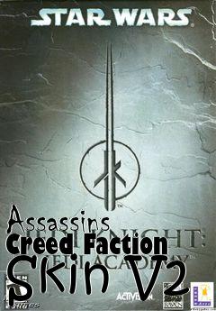 Box art for Assassins Creed Faction Skin V2
