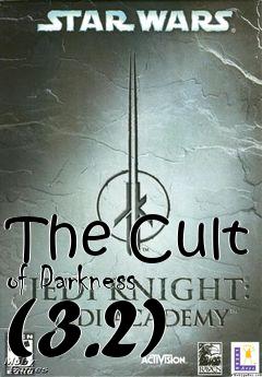 Box art for The Cult of Darkness (3.2)