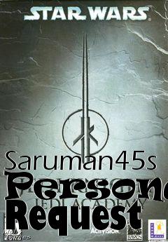 Box art for Saruman45s Personal Request