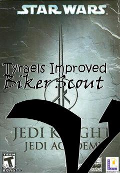 Box art for Tyraels Improved Biker Scout V2