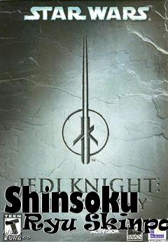 Box art for Shinsoku - Ryu Skinpack