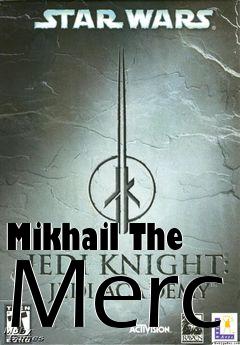 Box art for Mikhail The Merc