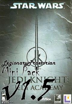 Box art for LegionaryPraetorian Mini Pack v1.5